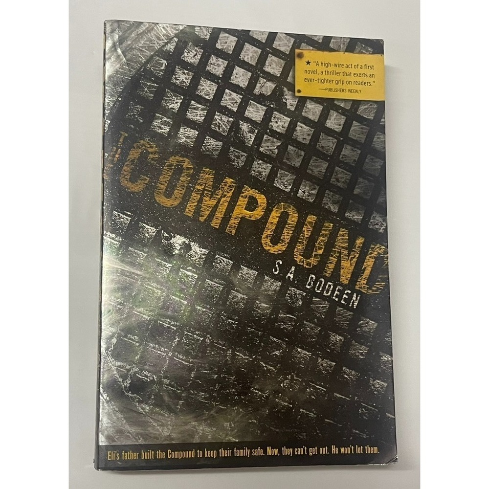 THE COMPOUND paperback book by S A Bodeen  2009